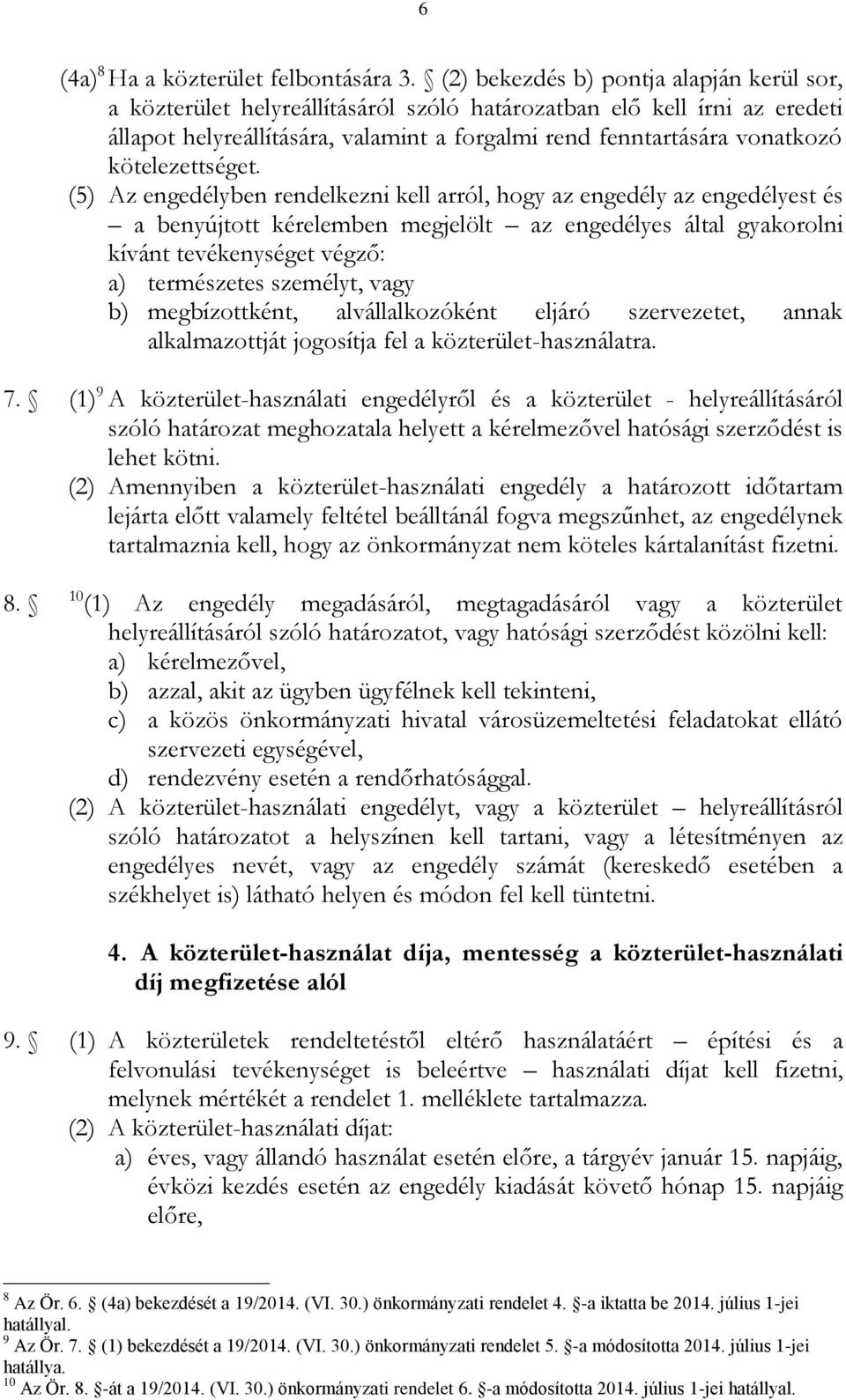 kötelezettséget.