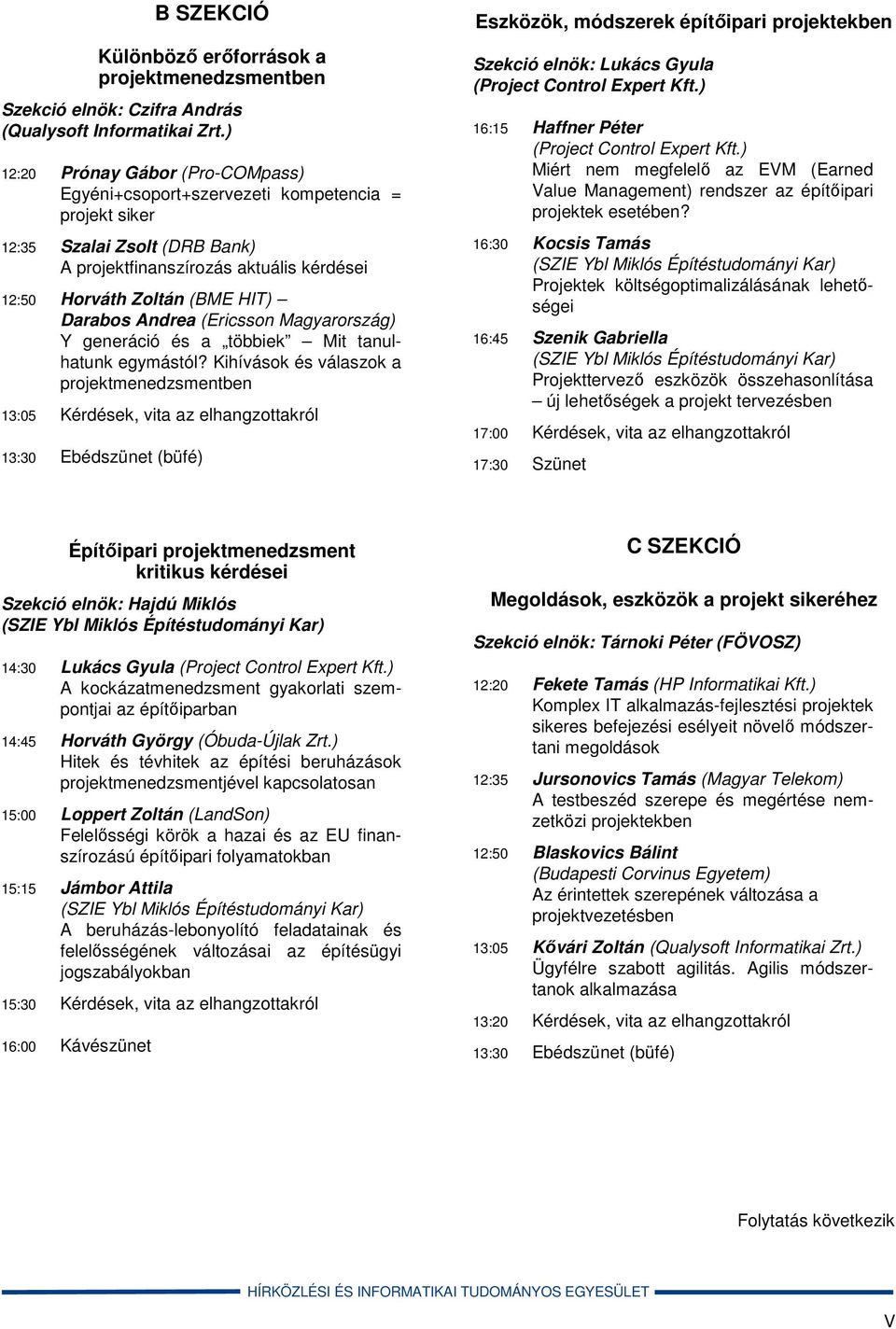 Andrea (Ericsson Magyarország) Y generáció és a többiek Mit tanulhatunk egymástól?
