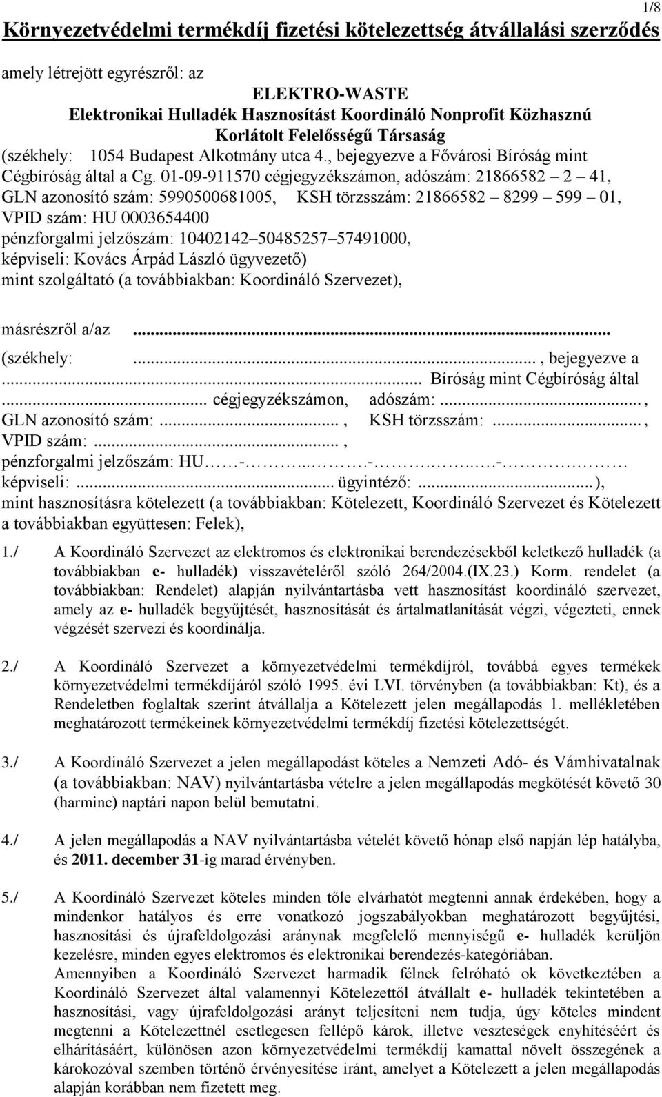 1/8 Környezetvédelmi termékdíj fizetési kötelezettség átvállalási szerződés  - PDF Ingyenes letöltés