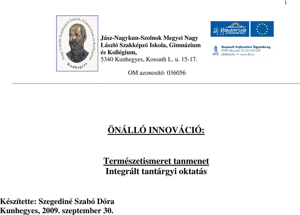 ÖNÁLLÓ INNOVÁCIÓ: Természetismeret tanmenet Integrált tantárgyi oktatás -  PDF Ingyenes letöltés