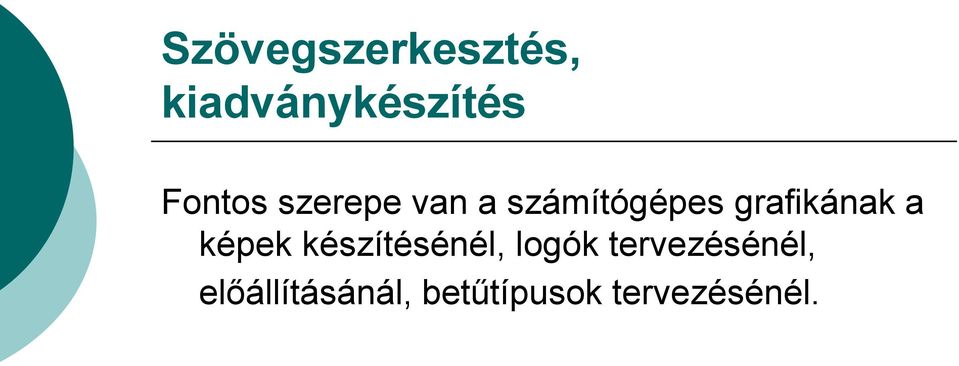 grafikának a képek készítésénél, logók