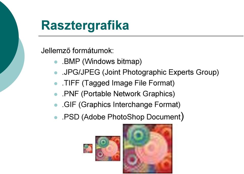 TIFF (Tagged Image File Format).