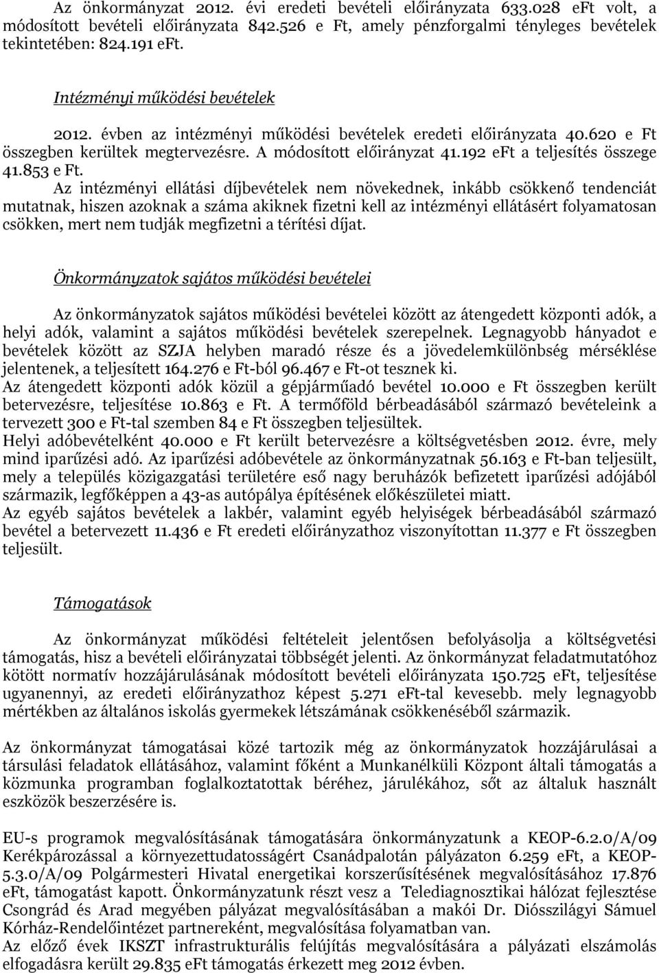 192 eft a teljesítés összege 41.853 e Ft.