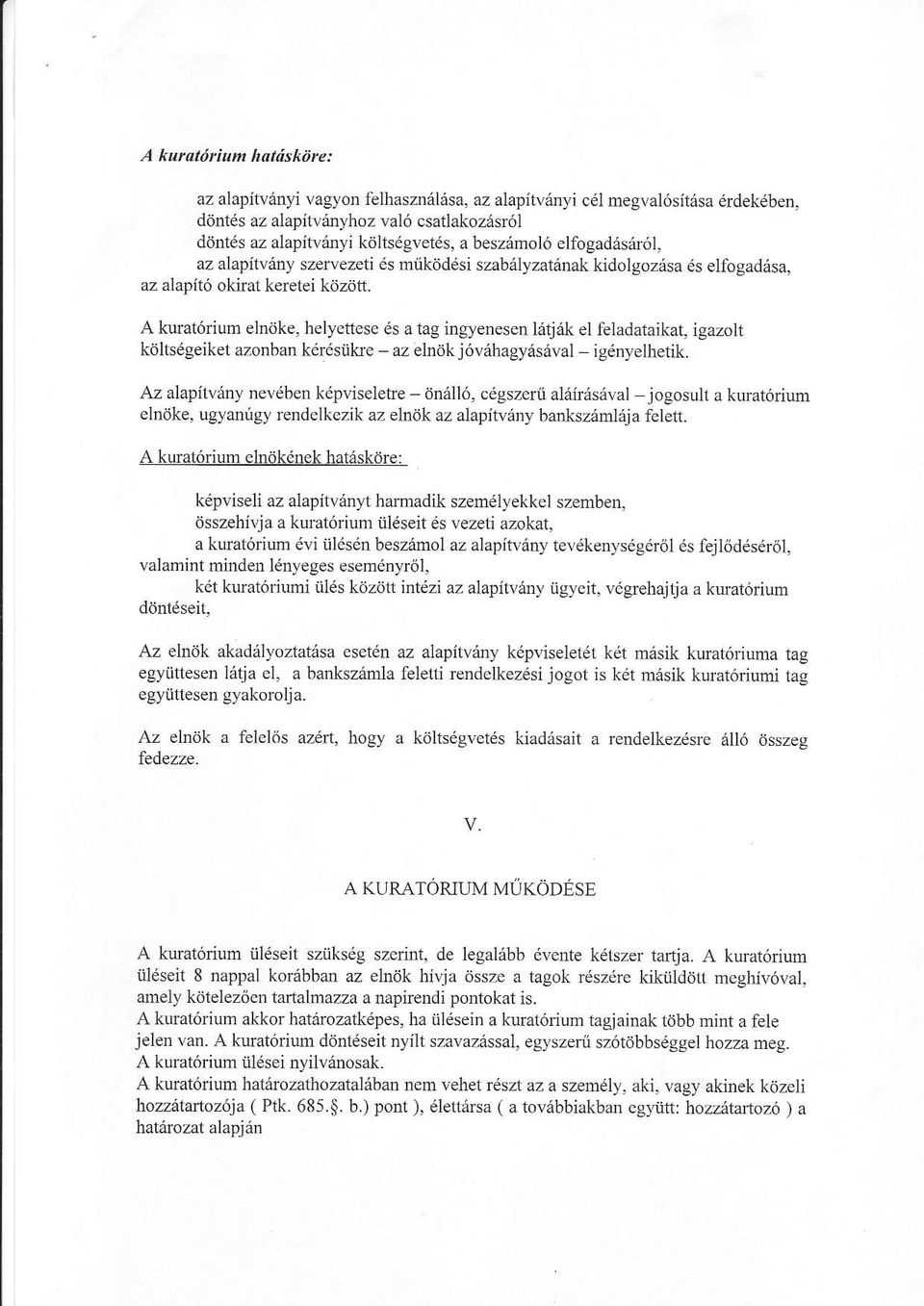 kidolgoziisa 6s elfogaddsa, az alapit6 okiml keretei kdzdtl.