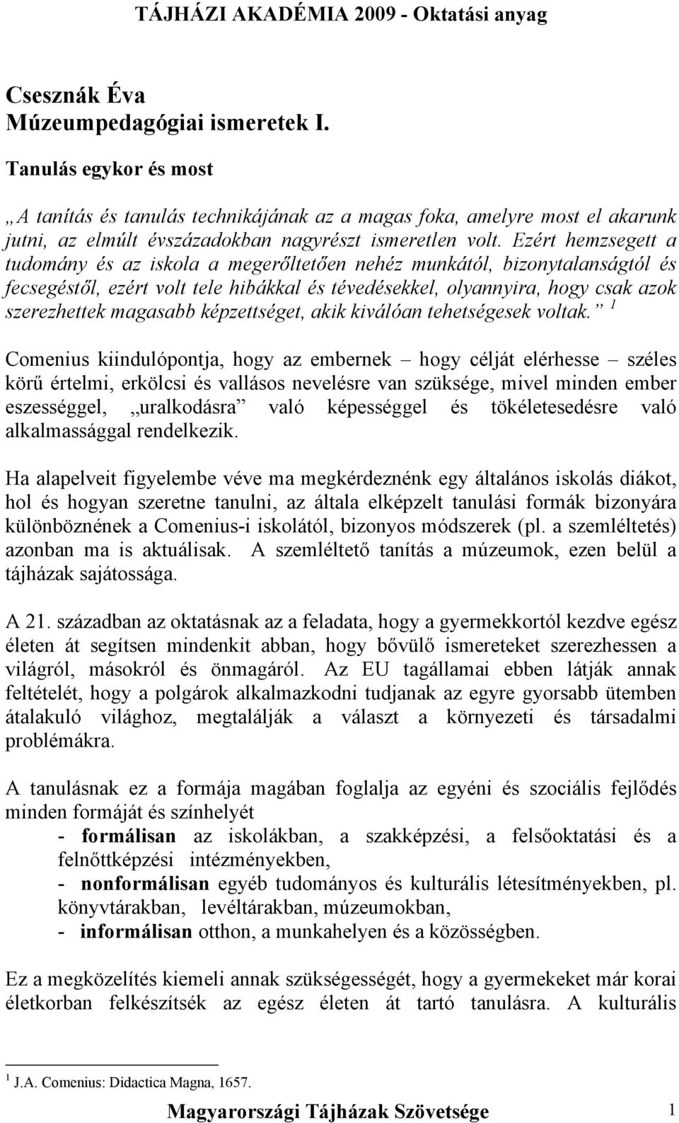 Csesznák Éva Múzeumpedagógiai ismeretek I. - PDF Ingyenes letöltés