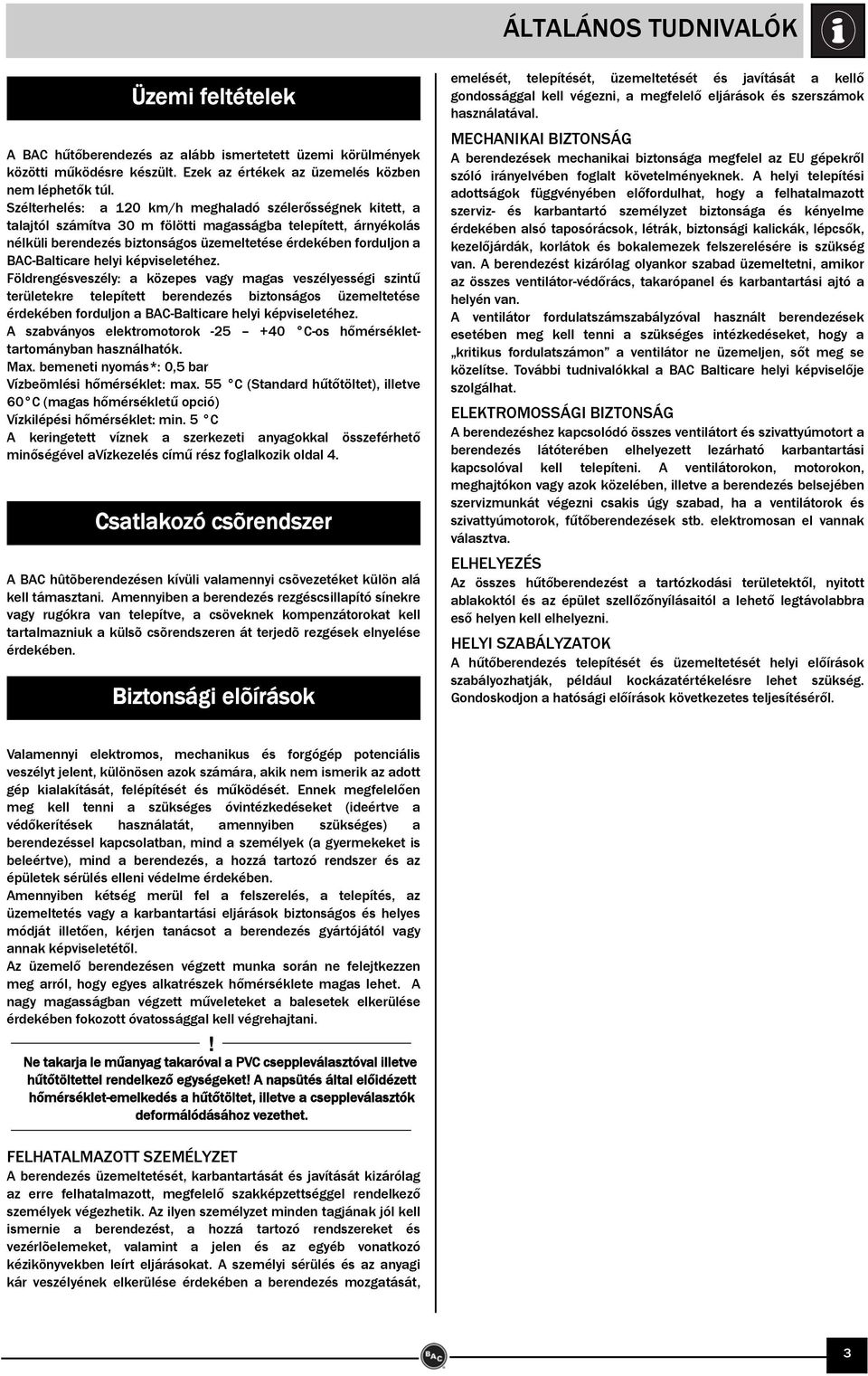 BAC-Balticare helyi képviseletéhez.