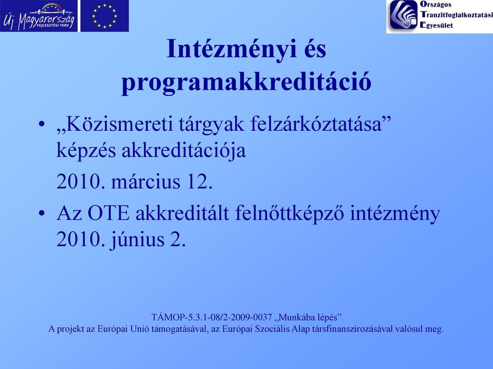 képzés akkreditációja 2010. március 12.