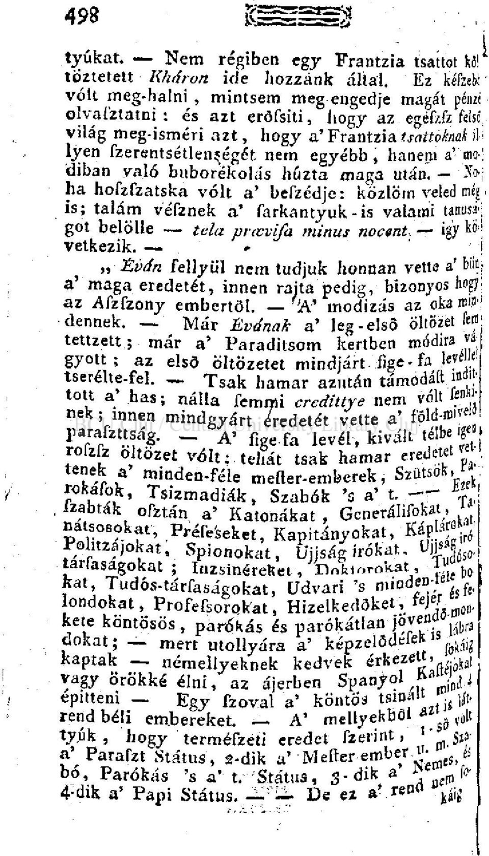 nem egyébb, hanem a' m\ diban való buborekolás húzta maga után".