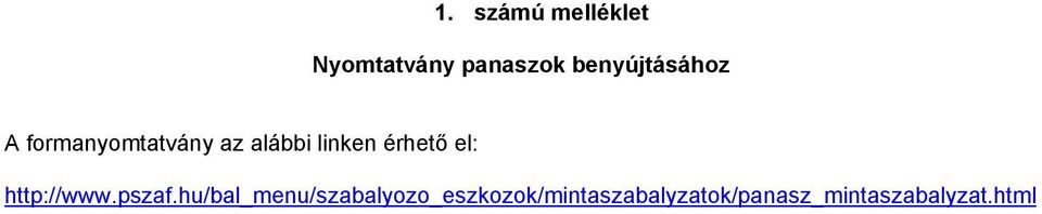 linken érhető el: http://www.pszaf.