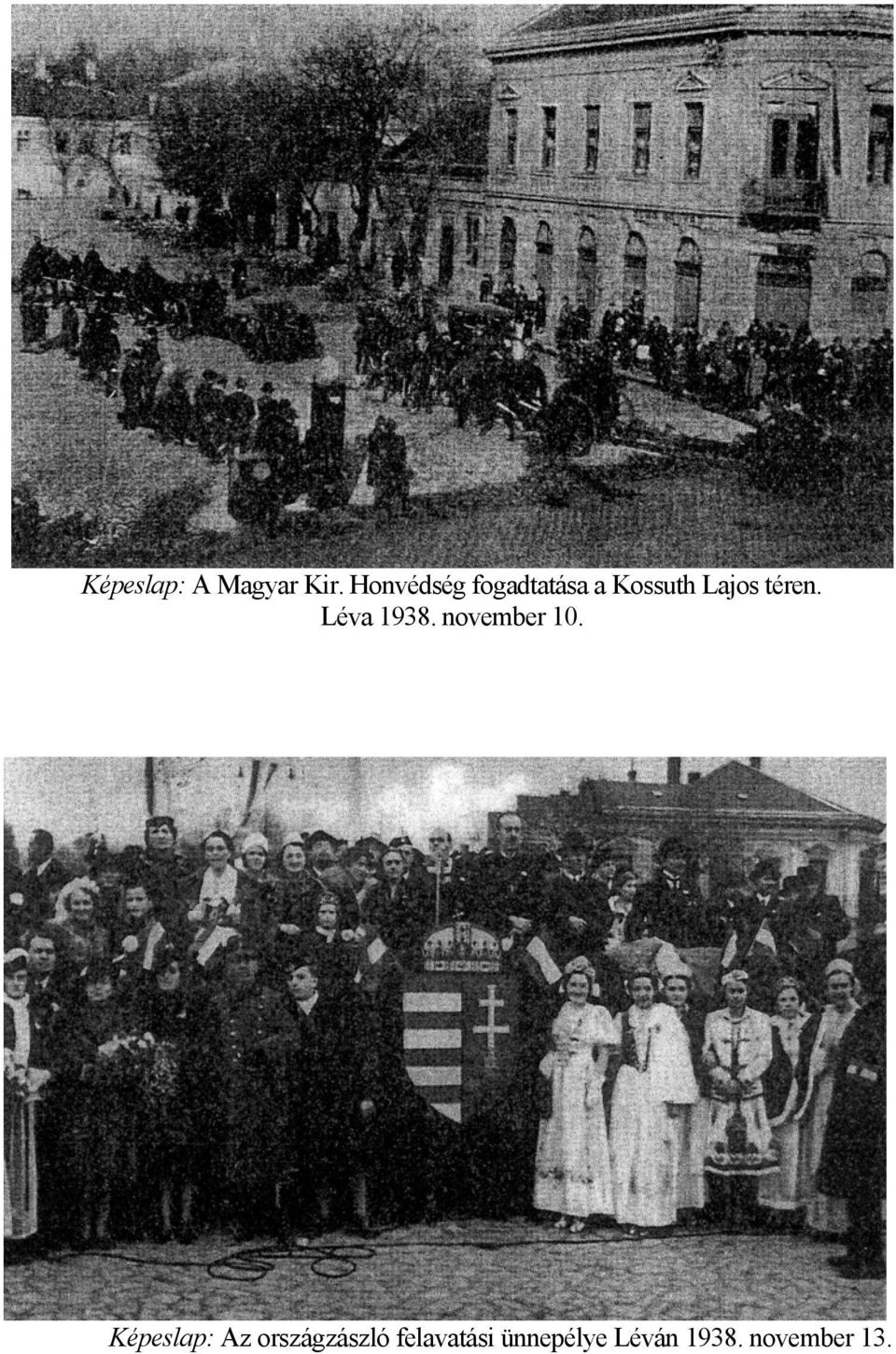 téren. Léva 1938. november 10.