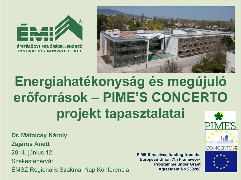 Székesfehérvár ÉMSZ Regionális Szakmai Nap Konferencia PIME S receives