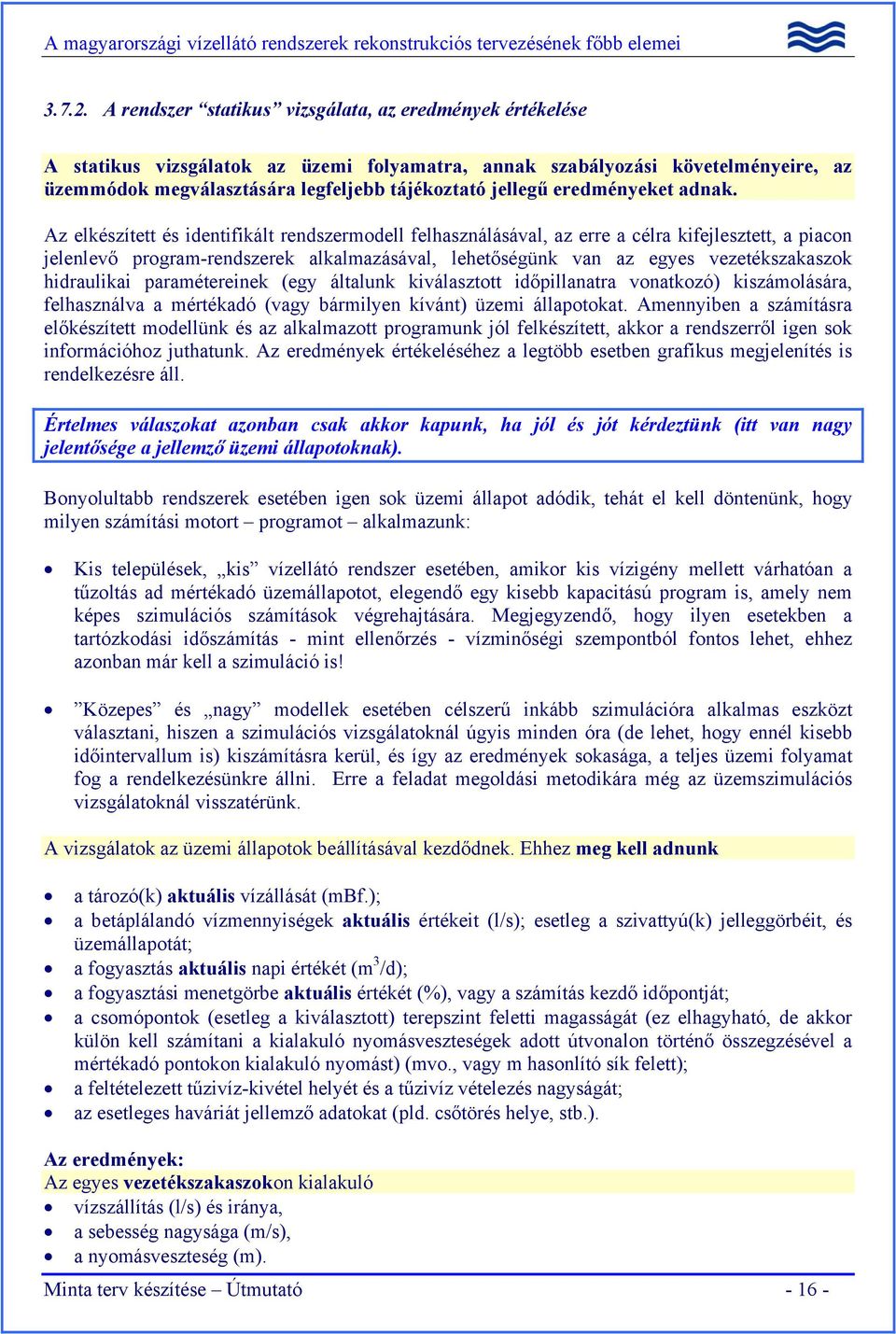 eredményeket adnak.