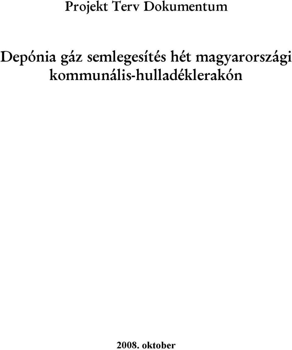 hét magyarországi