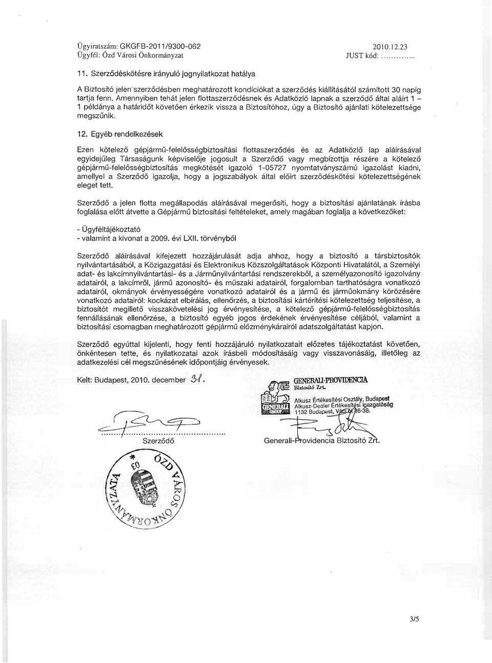megszűnik. 12.