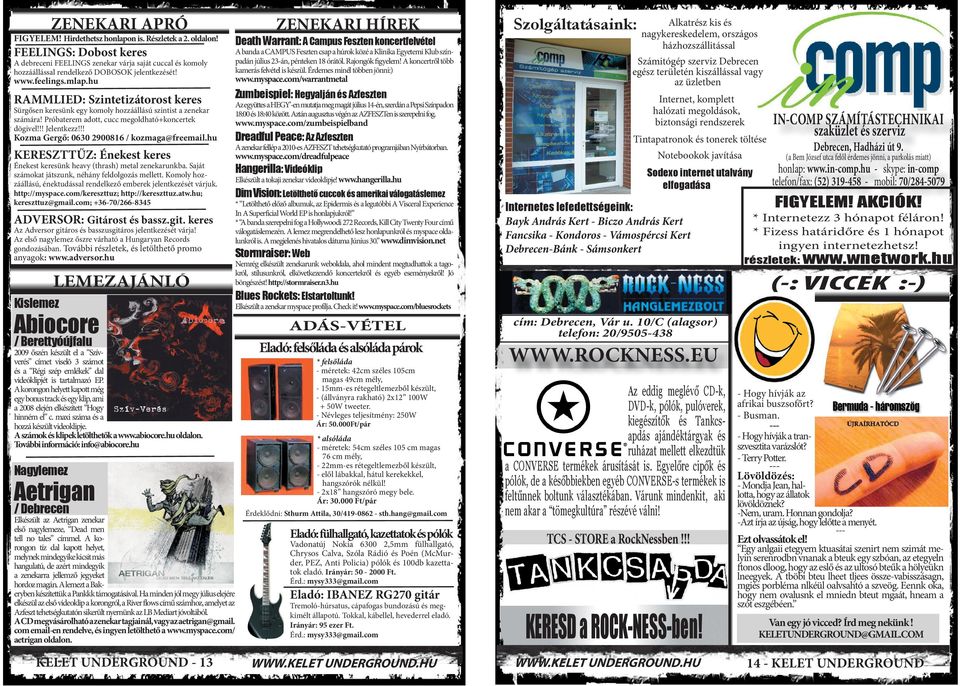 hu RAMMLIED: Szintetizátorost keres Sürgősen keresünk egy komoly hozzáállású szintist a zenekar számára! Próbaterem adott, cucc megoldható+koncertek dögivel!!! Jelentkezz!