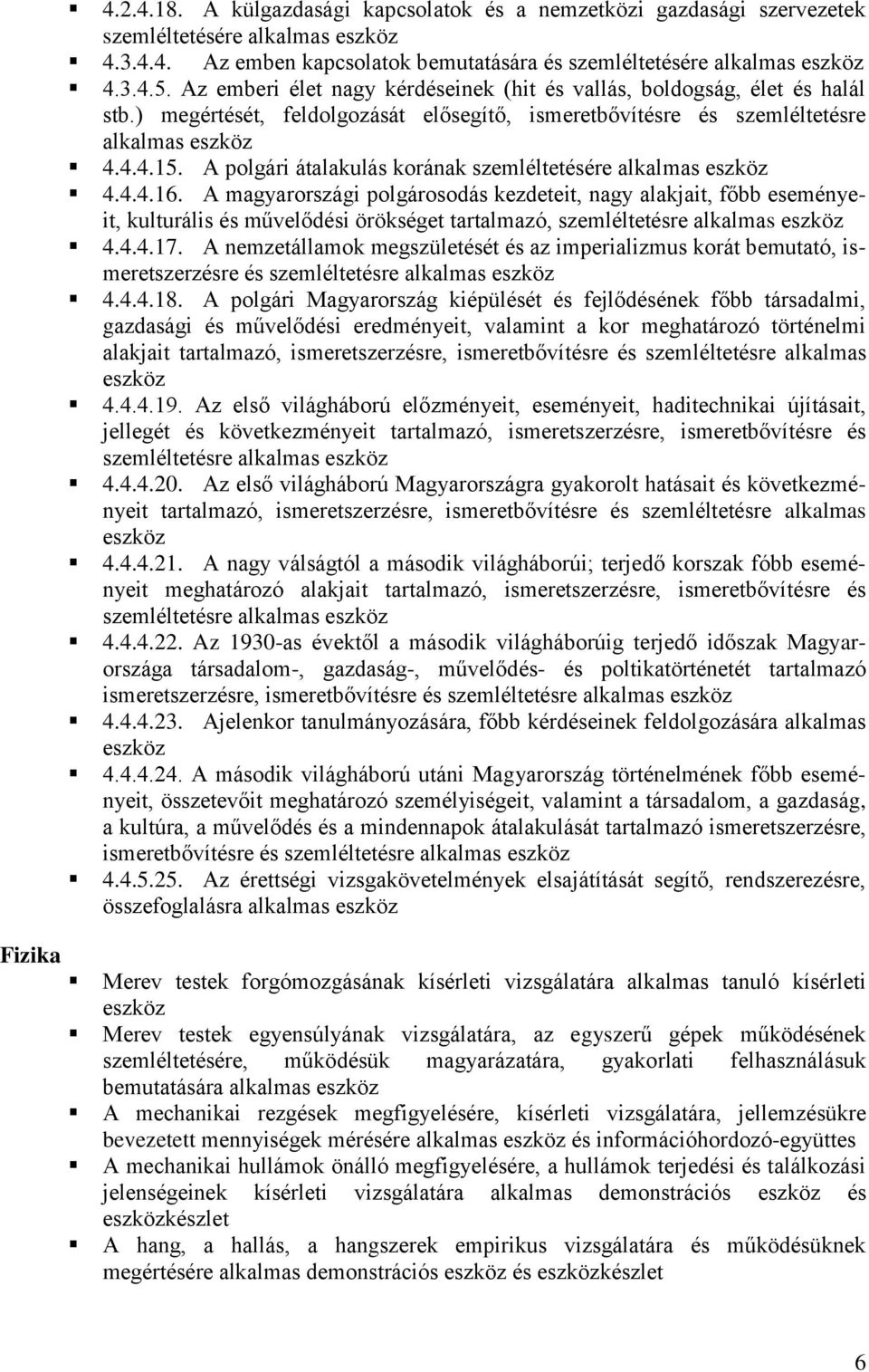 A polgári átalakulás korának szemléltetésére alkalmas 4.4.4.16.
