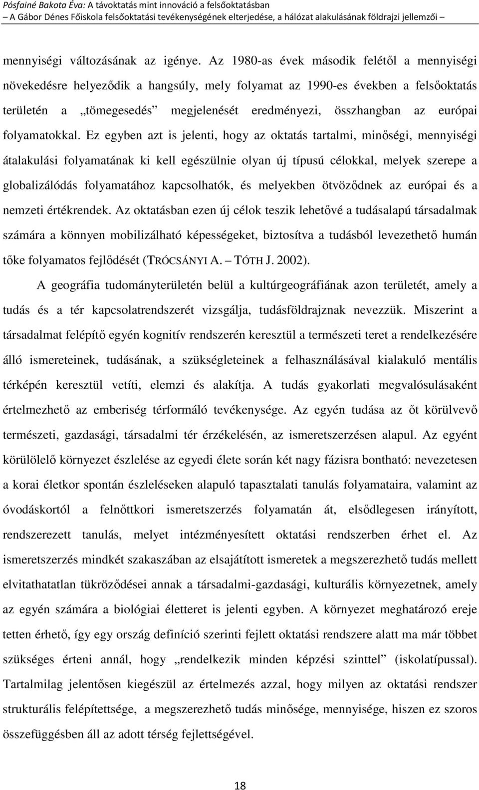 európai folyamatokkal.