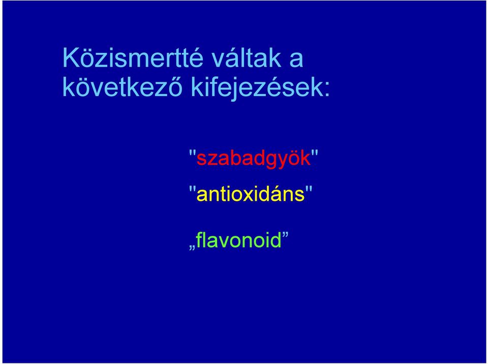 kifejezések: