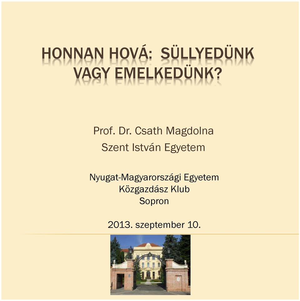 Csath Magdolna Szent István Egyetem