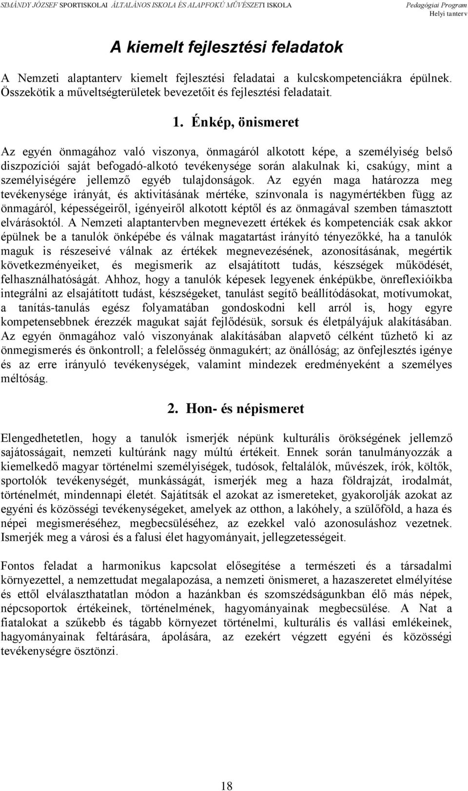 jellemző egyéb tulajdonságok.