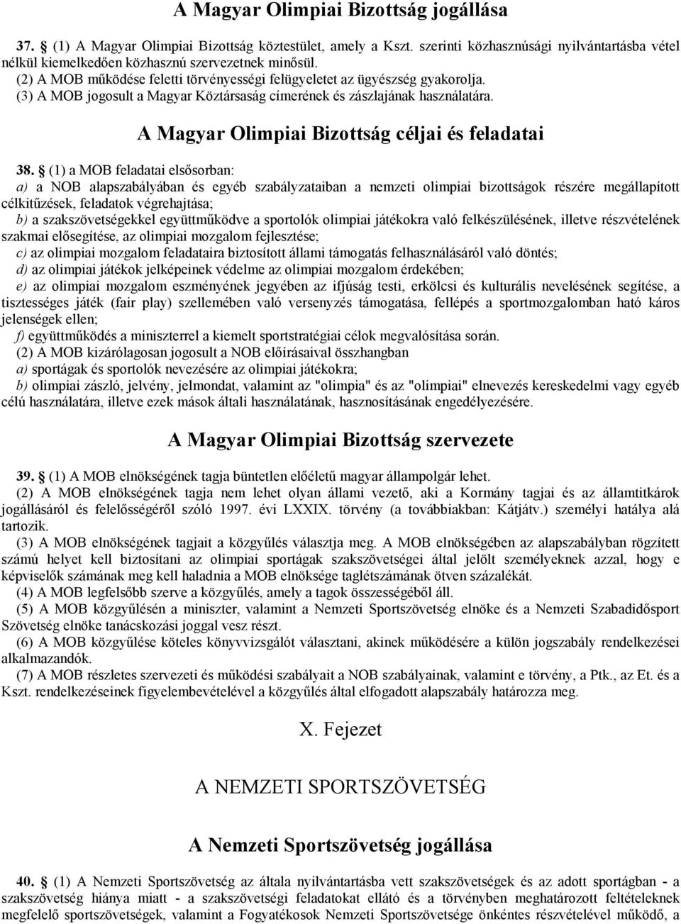 A Magyar Olimpiai Bizottság céljai és feladatai 38.