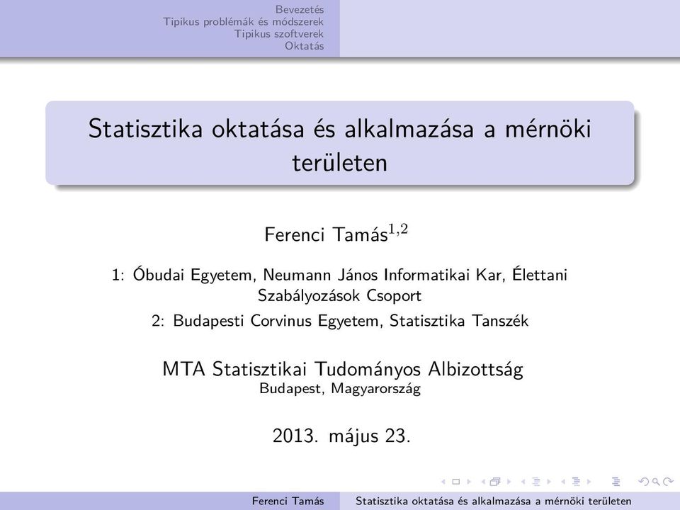 2: Budapesti Corvinus Egyetem, Statisztika Tanszék MTA