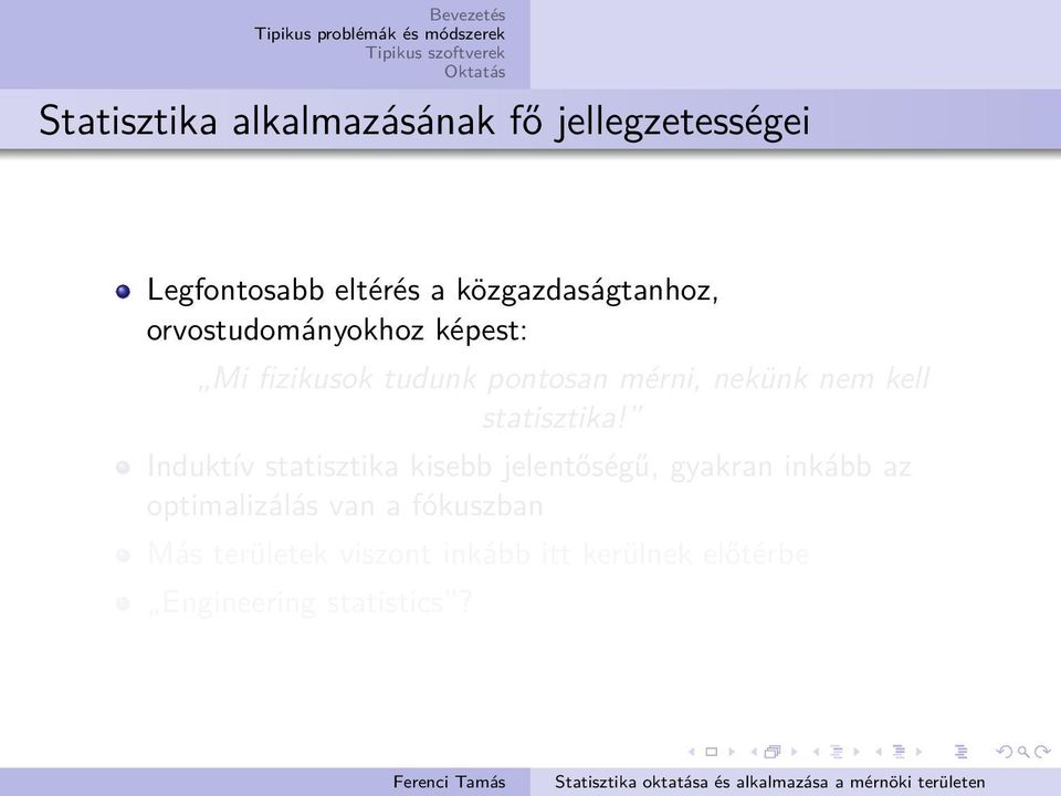 nekünk nem kell statisztika!