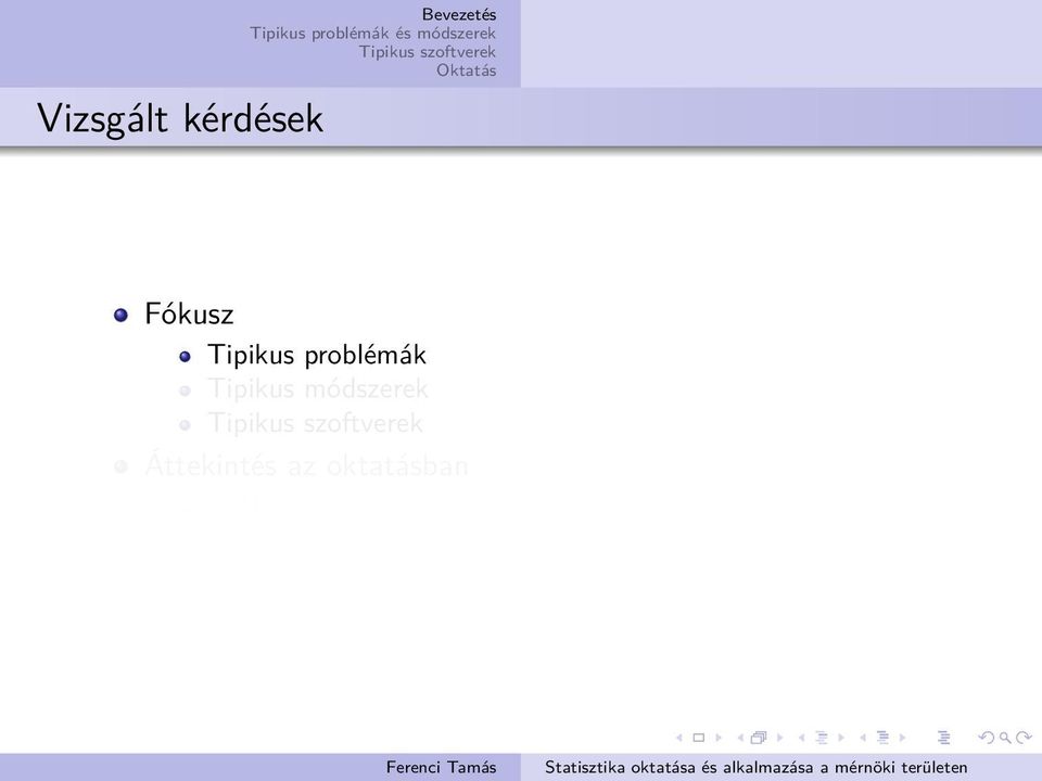 módszerek Áttekintés az