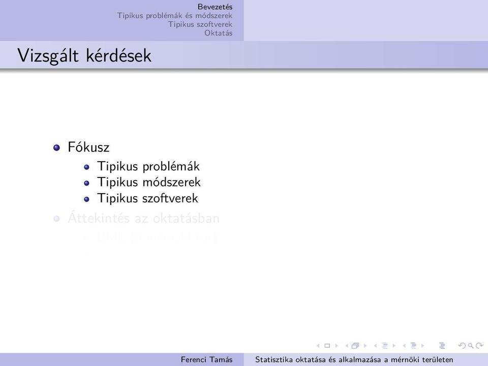 módszerek Áttekintés az