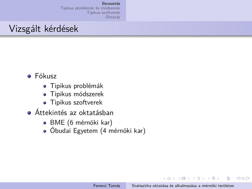 módszerek Áttekintés az