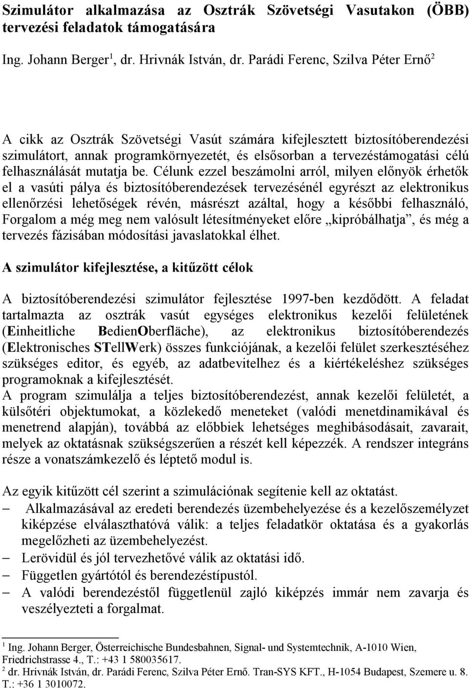 felhasználását mutatja be.