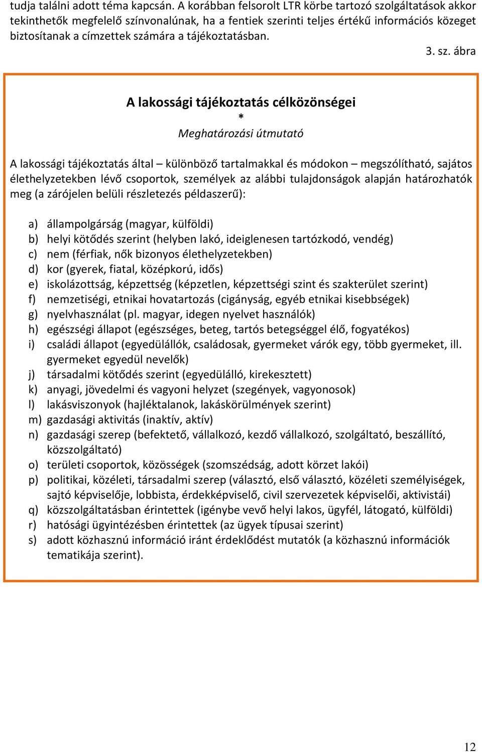 tájékoztatásban. 3. sz.