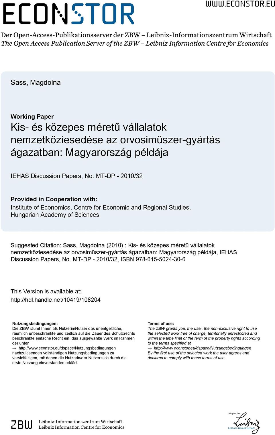 eu Der Open-Access-Publikationsserver der ZBW Leibniz-Informationszentrum Wirtschaft The Open Access Publication Server of the ZBW Leibniz Information Centre for Economics Sass, Magdolna Working