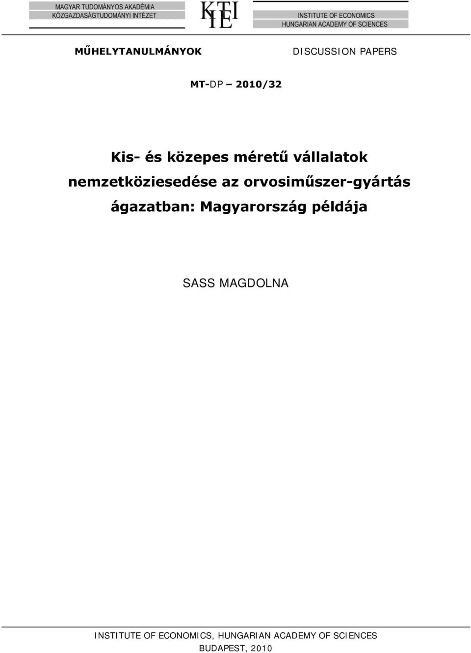 orvosiműszer-gyártás ágazatban: Magyarország példája SASS
