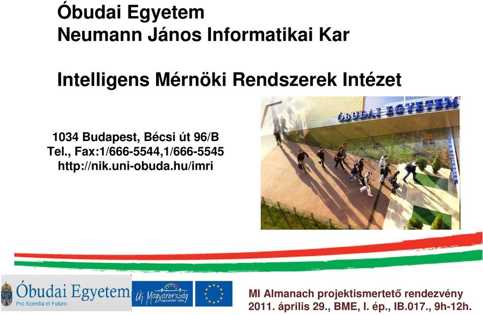 Óbudai Egyetem Neumann János Informatikai Kar. Intelligens Mérnöki  Rendszerek Intézet - PDF Ingyenes letöltés