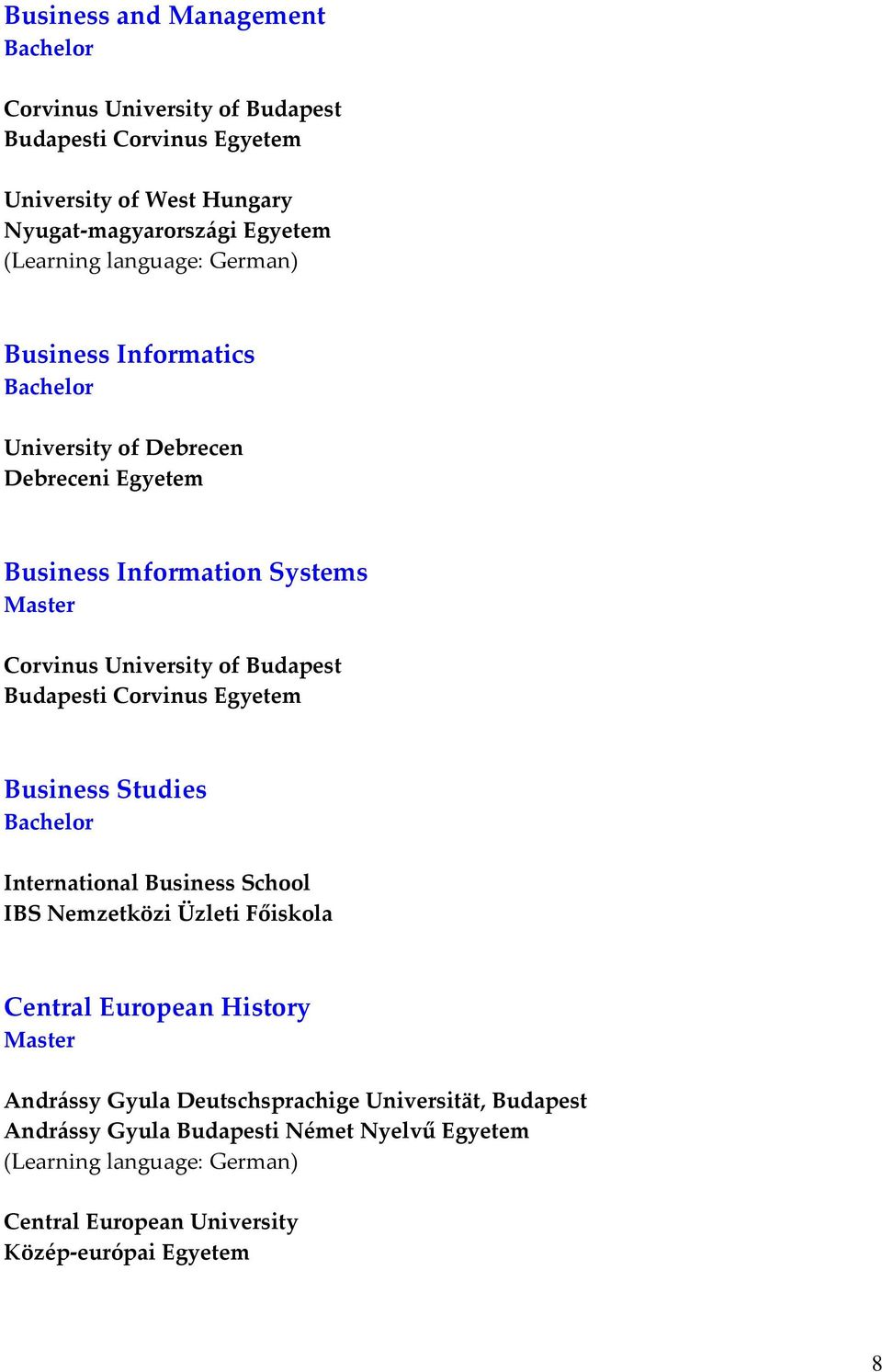 Budapest Budapesti Corvinus Egyetem Business Studies International Business School IBS Nemzetközi Üzleti Főiskola Central