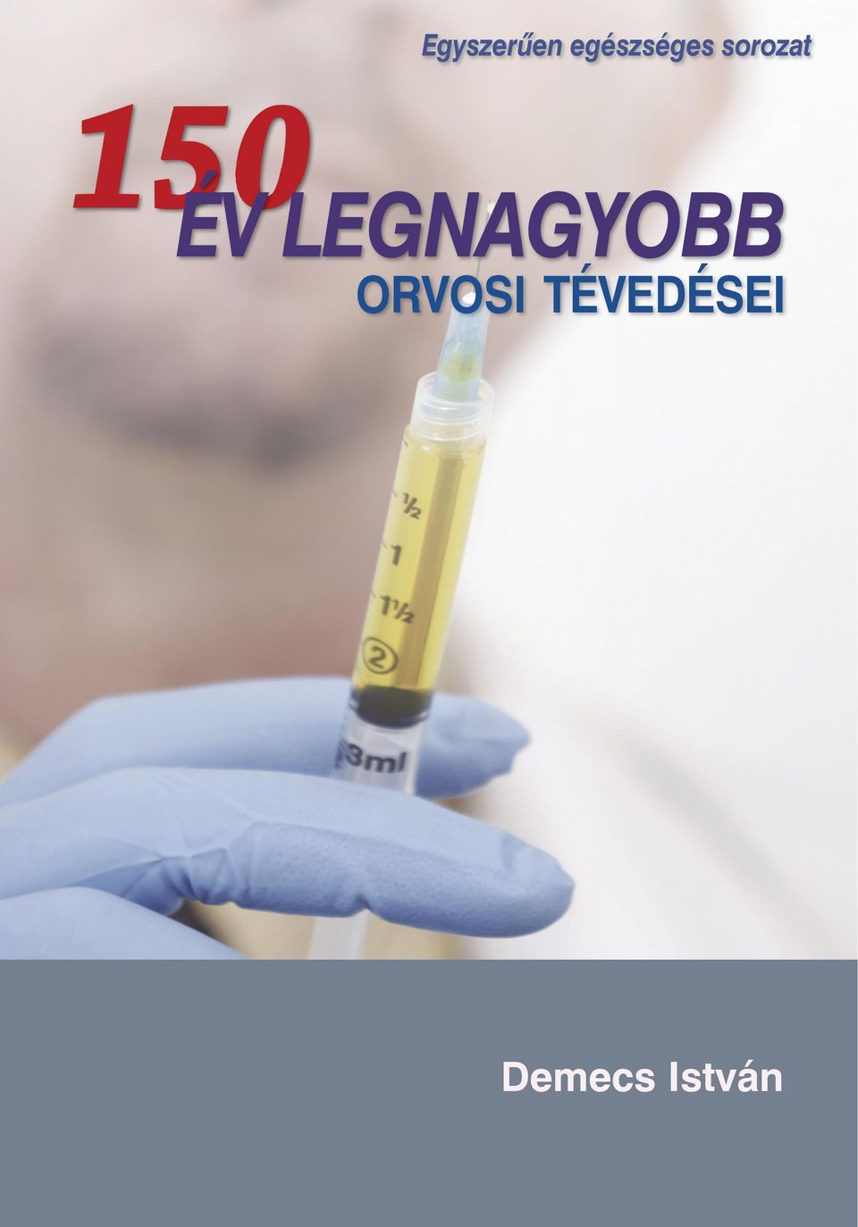 ÉV LEGNAGYOBB ORVOSI