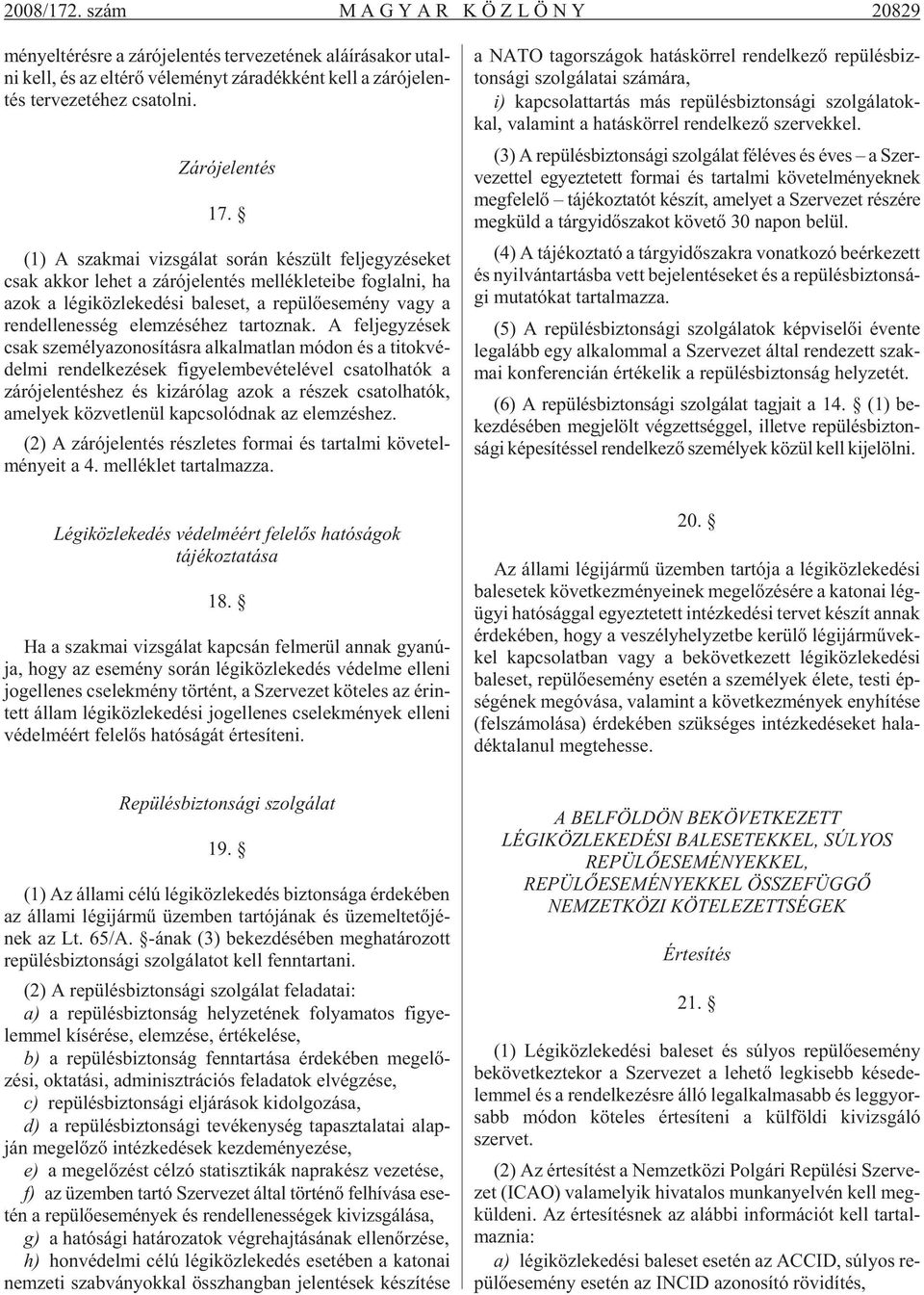 té hez csa tol ni. Zárójelentés 17.