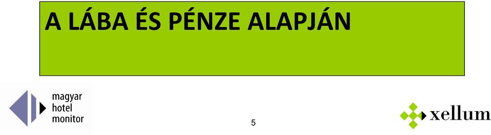 ALAPJÁN 5