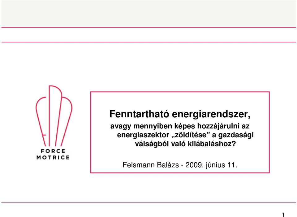 energiaszektor zöldítése a gazdasági