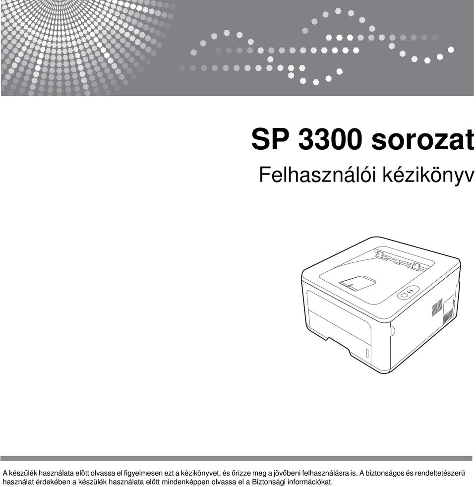 felhasználásra is.