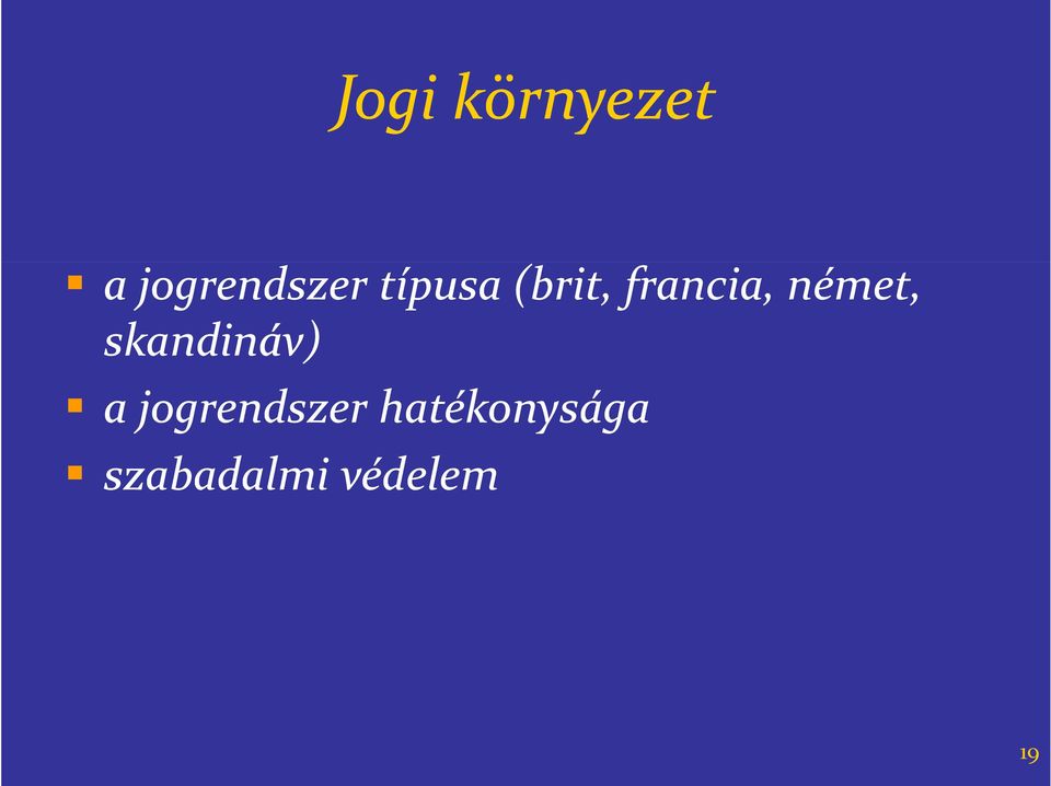 skandináv) a jogrendszer