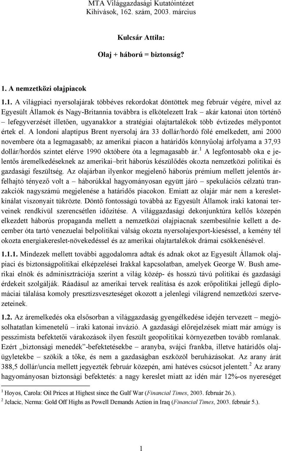 A nemzetközi olajpiacok 1.