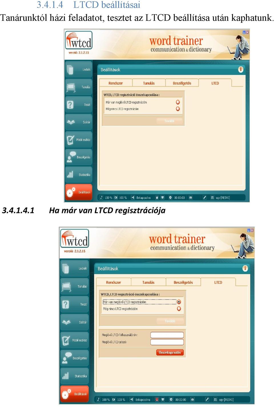házi feladatot, tesztet az LTCD