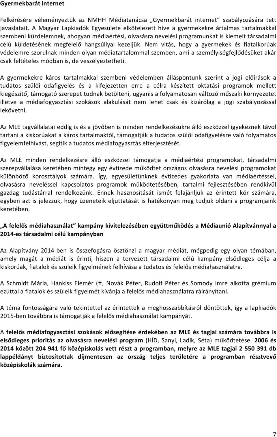 megfelelő hangsúllyal kezeljük.