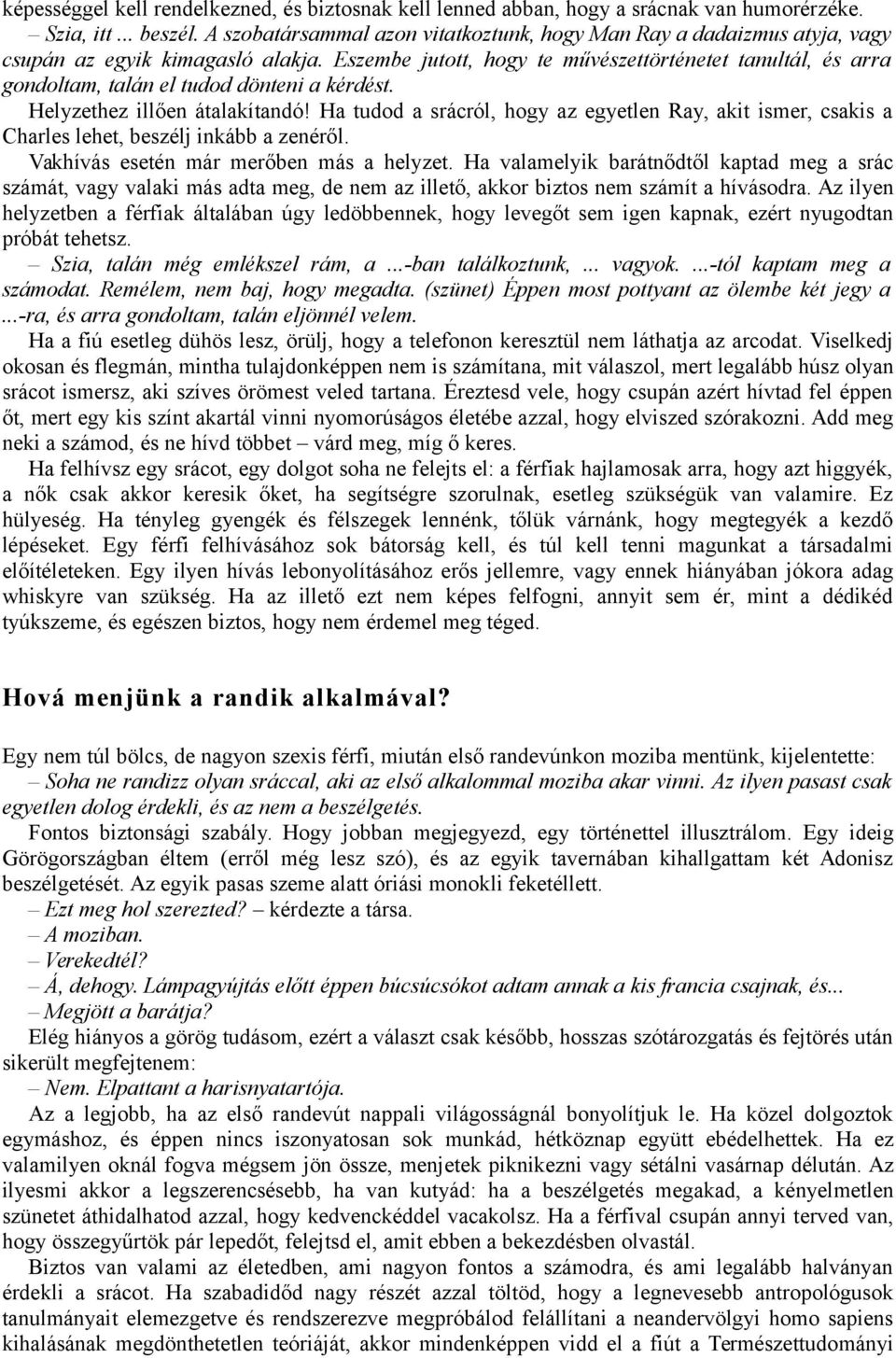 társkereső szabályok feliratok