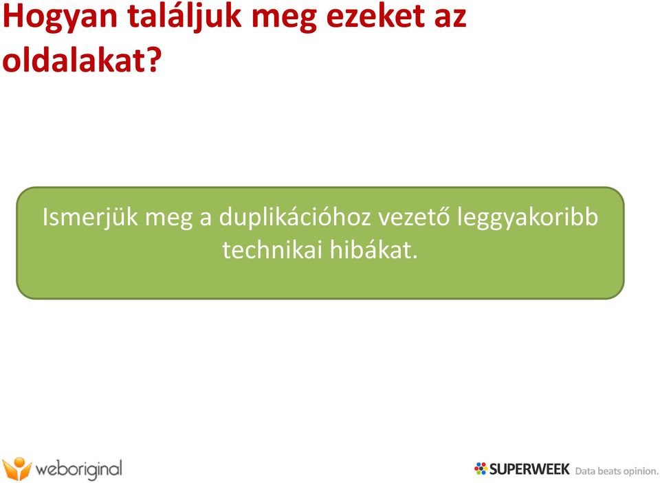 Ismerjük meg a