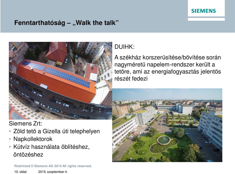 energiafogyasztás jelentős részét fedezi Siemens Zrt: Zöld tető a