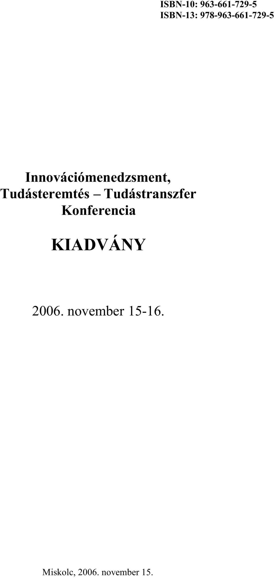 Tudásteremtés Tudástranszfer Konferencia