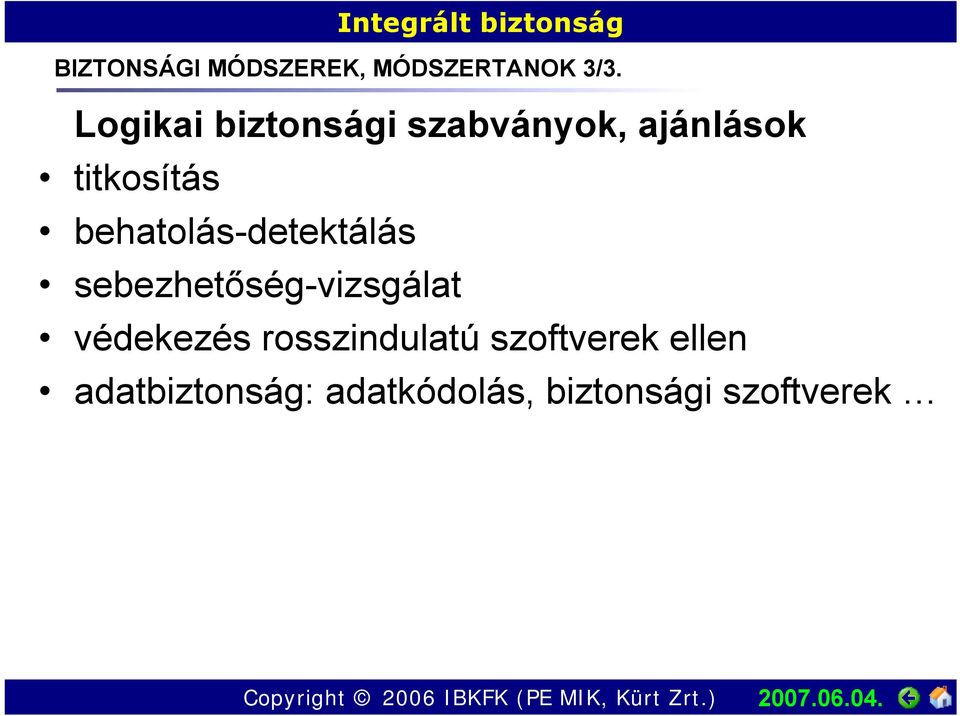 behatolás-detektálás sebezhetőség-vizsgálat védekezés